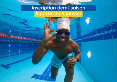 Inscriptions demi-saison 